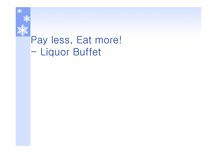 Pay less  Eat more! - Liquor Buffet-1페이지