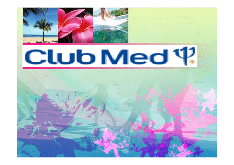관광  리조트 기업 Club Med 클럽메드 성공요인 분석-1페이지