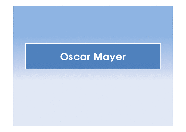 Oscar Mayer 사례 레포트-1페이지