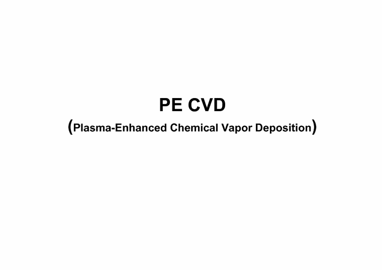 반도체  PE CVD(Plasma-Enhanced Chemical Vapor Deposition)-1페이지
