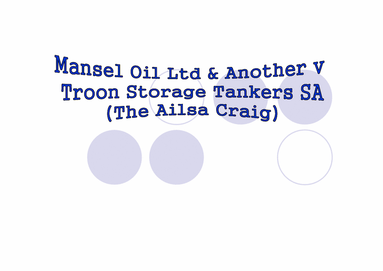 운송론 용선계약 판례(Mansel Oil Ltd & Another v Troon Storage Tankers SA)(The Ailsa Craig)-1페이지