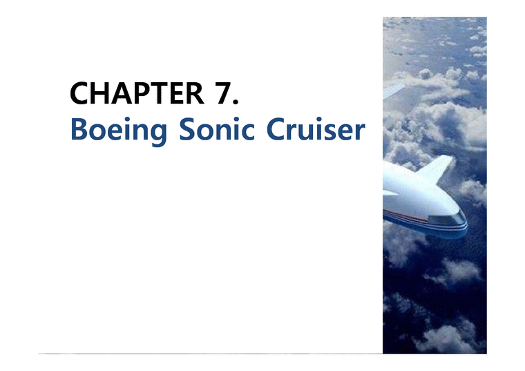 기술경영  보잉 Boeing의 Sonic Cruiser(항공산업의 미래 - 초음속 여객기)-1페이지
