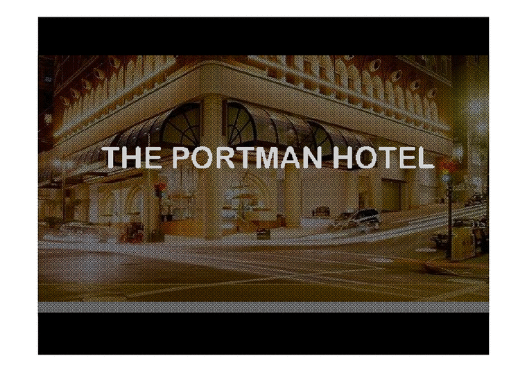 호텔경영  포트만 호텔 The Portman Hotel 경영사례(영문)-1페이지