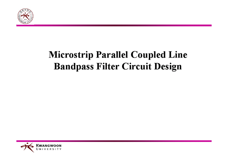 캡스톤 설계 Microstrip Parallel Coupled Line Bandpass Filter Circuit Design ...