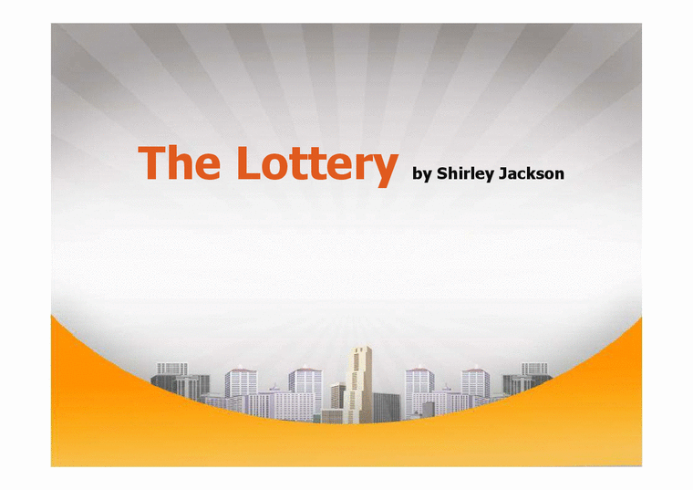 영미문학  The Lottery 작품 분석-폭력과 불공정함에 대하여-1페이지