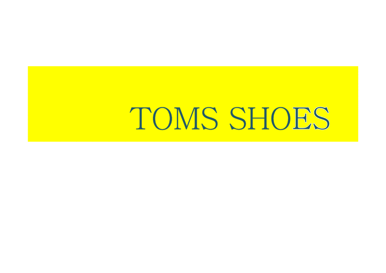 탐스슈즈 TOMS 마케팅사례분석및 성공요인-1페이지
