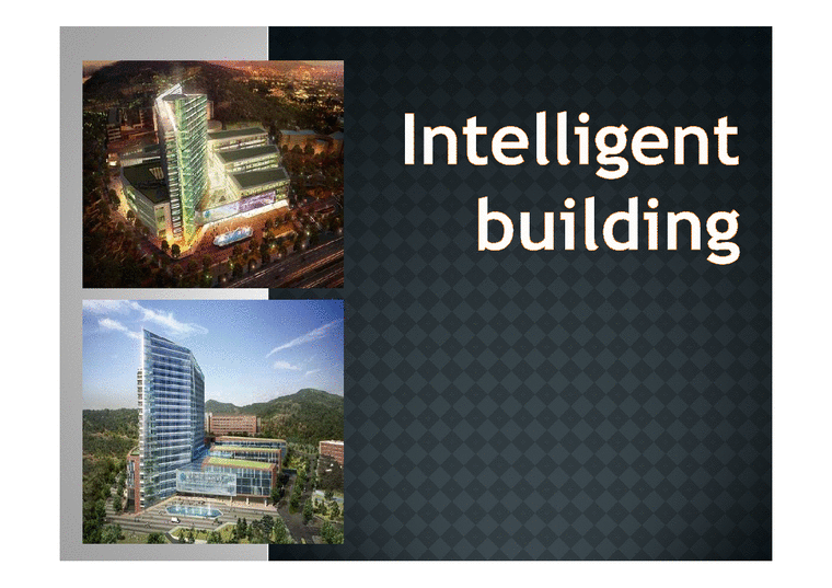 인텔리전트사례(Intelligent Building  스타타워  포스코센터  LG트윈타워  시티플레이스  동산 의료원) PPT-1페이지